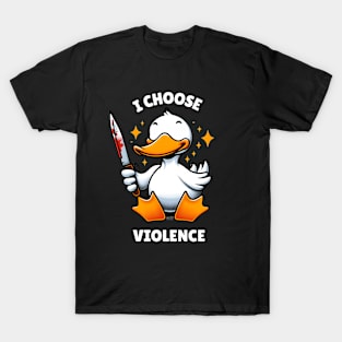 I Choose Violence Funny Duck T-Shirt